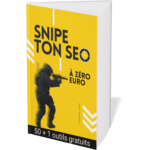Livre SEO - Snipe ton SEO - Boite à outils SEO gratuit - Par Romaric Onel Hounsinou, le SNIPER DU SEO