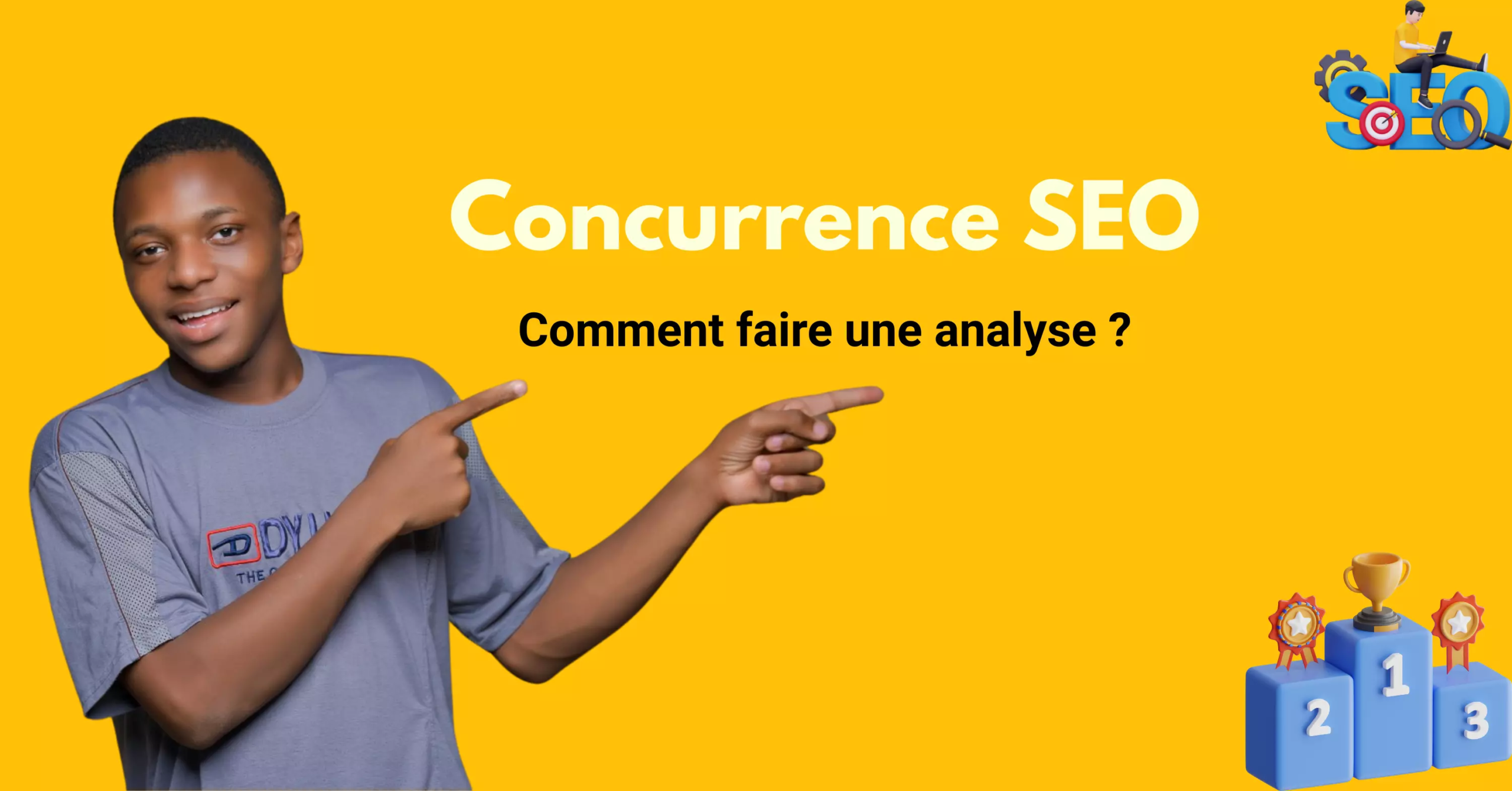 Comment analyser la concurrence en SEO ?