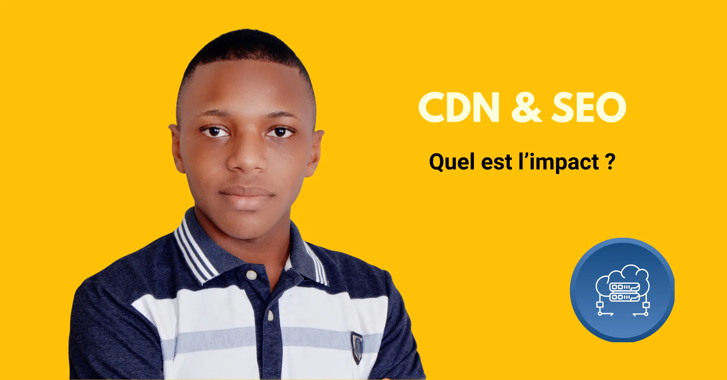 Quel est l'importance d'un cdn en seo
