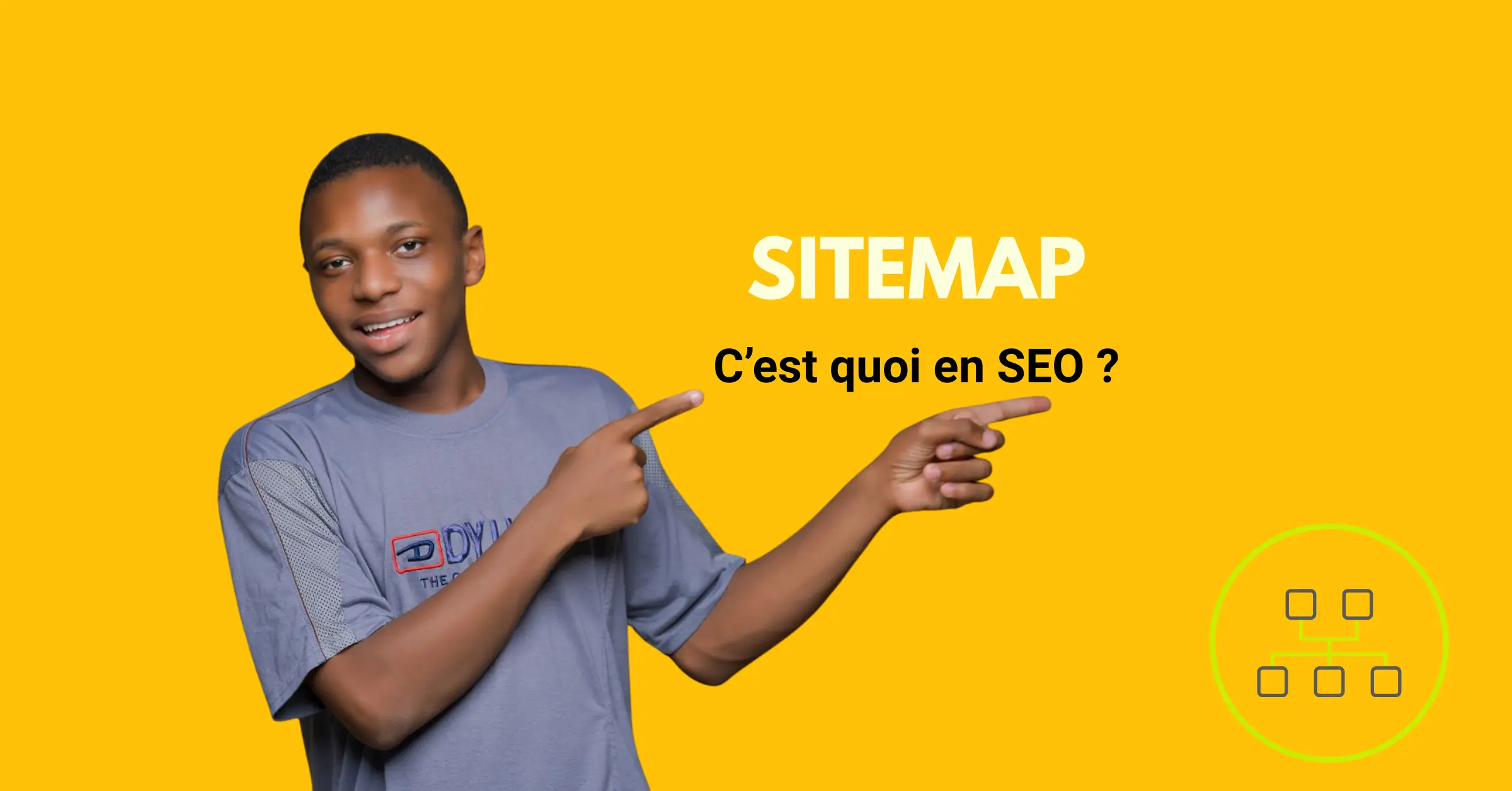 C'est quoi le sitemap ou plan du site